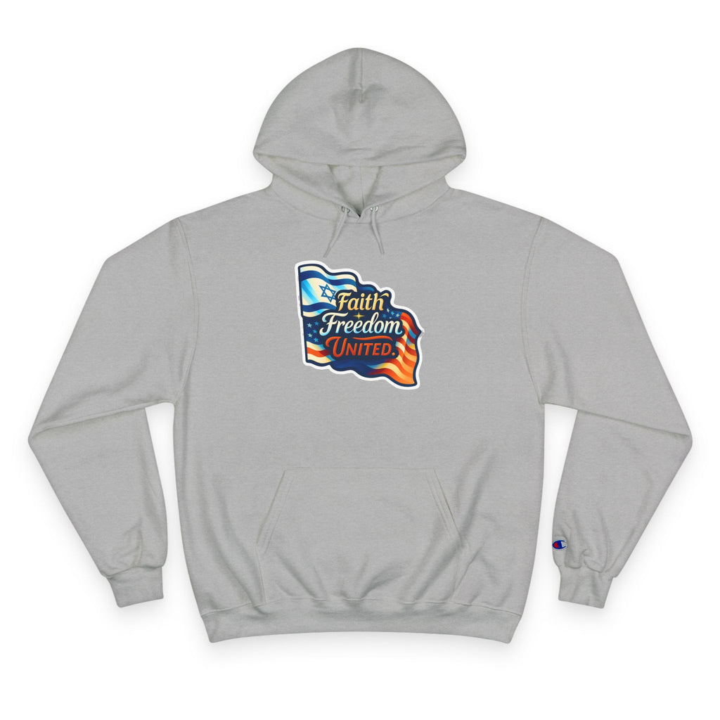 Faith Freedom United Champion Hoodie - American Zionist