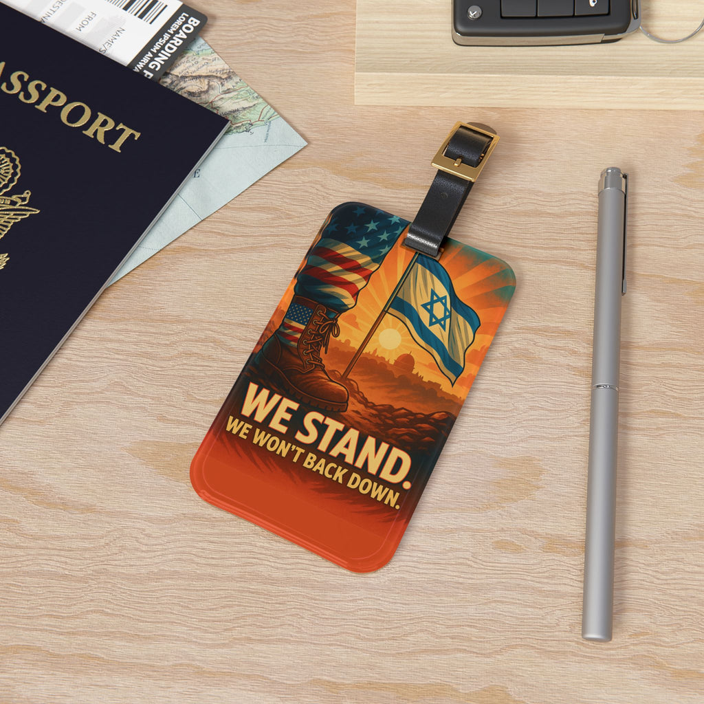 We Stand Luggage Tag - American Zionist