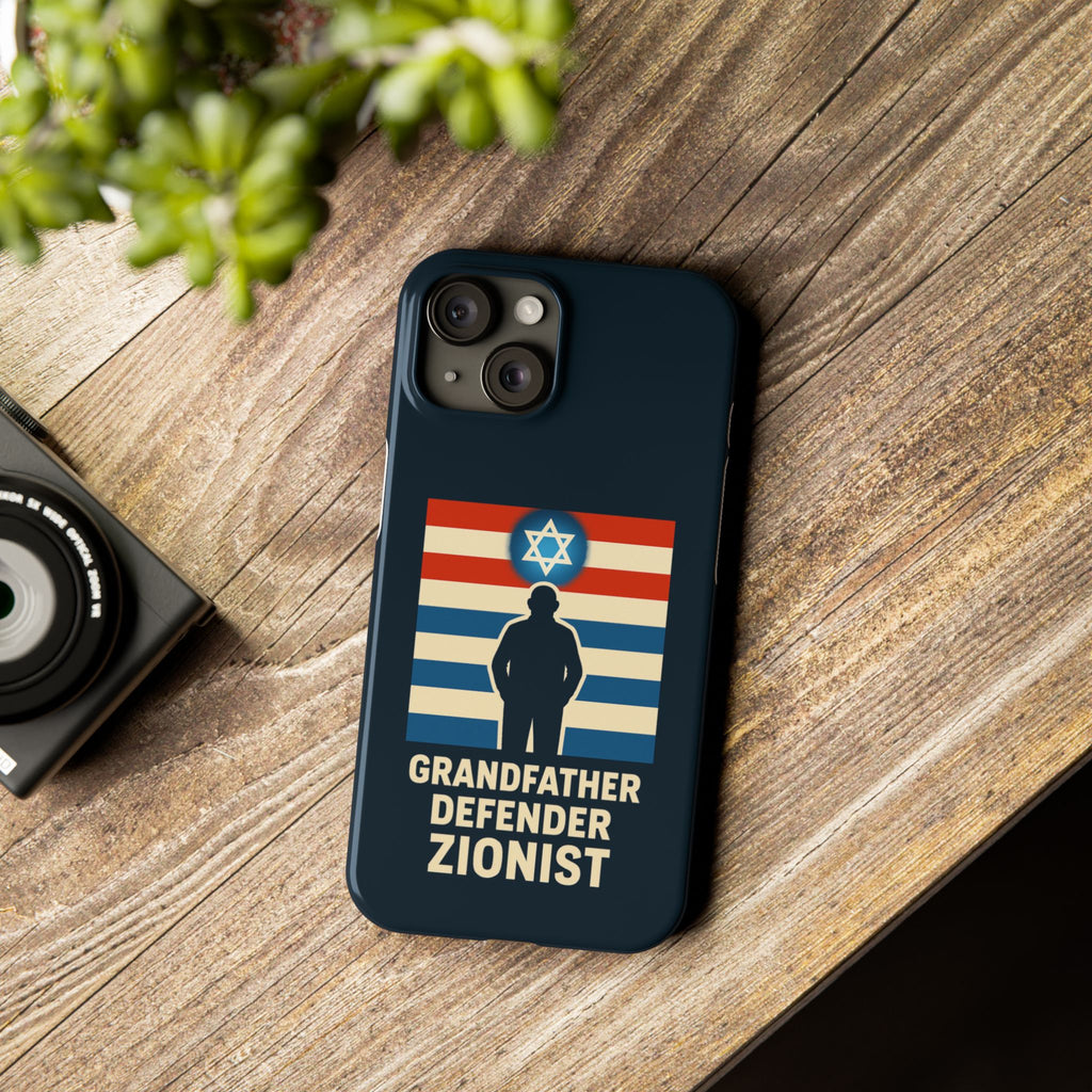 Grandfather Zionist Slim Phone Cases - American Zionist