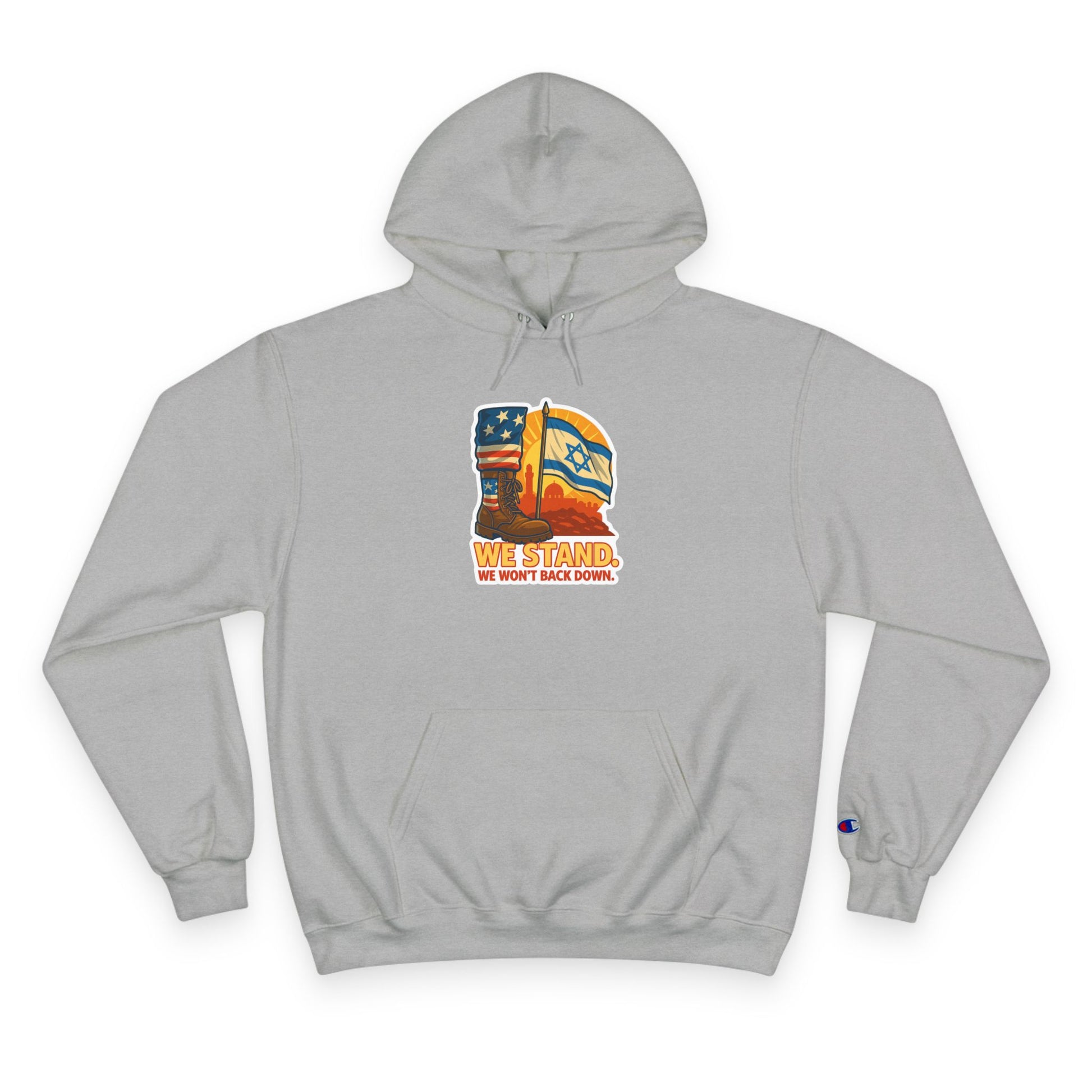 We Stand Champion Hoodie - American Zionist