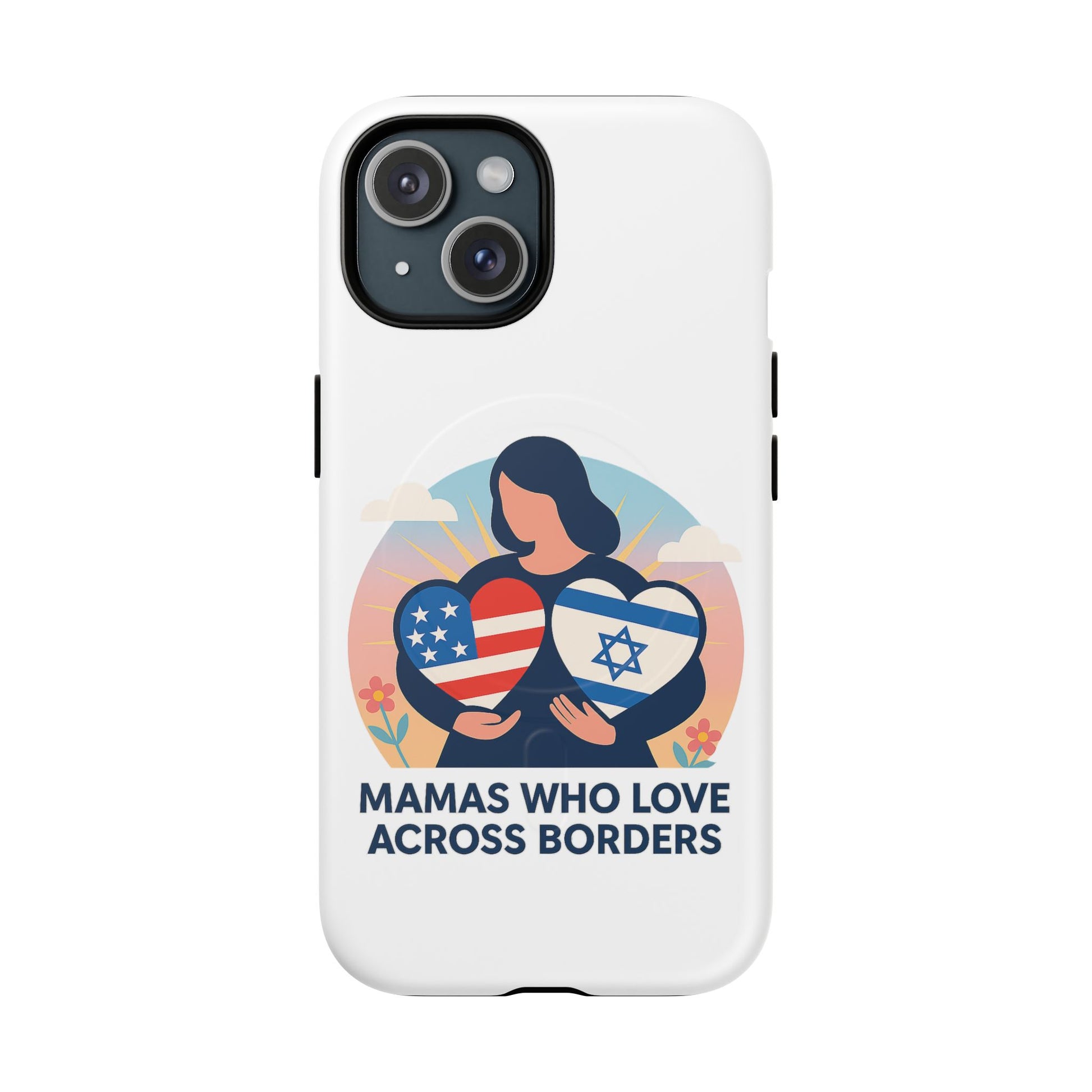 Mamas Who Love Across Borders Magnetic Tough Cases - American Zionist