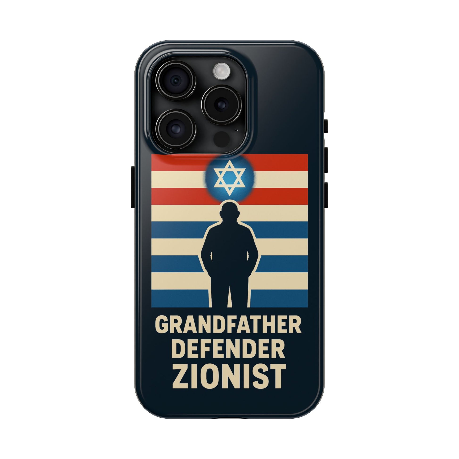 Grandfather Zionist Tough Phone Cases - American Zionist