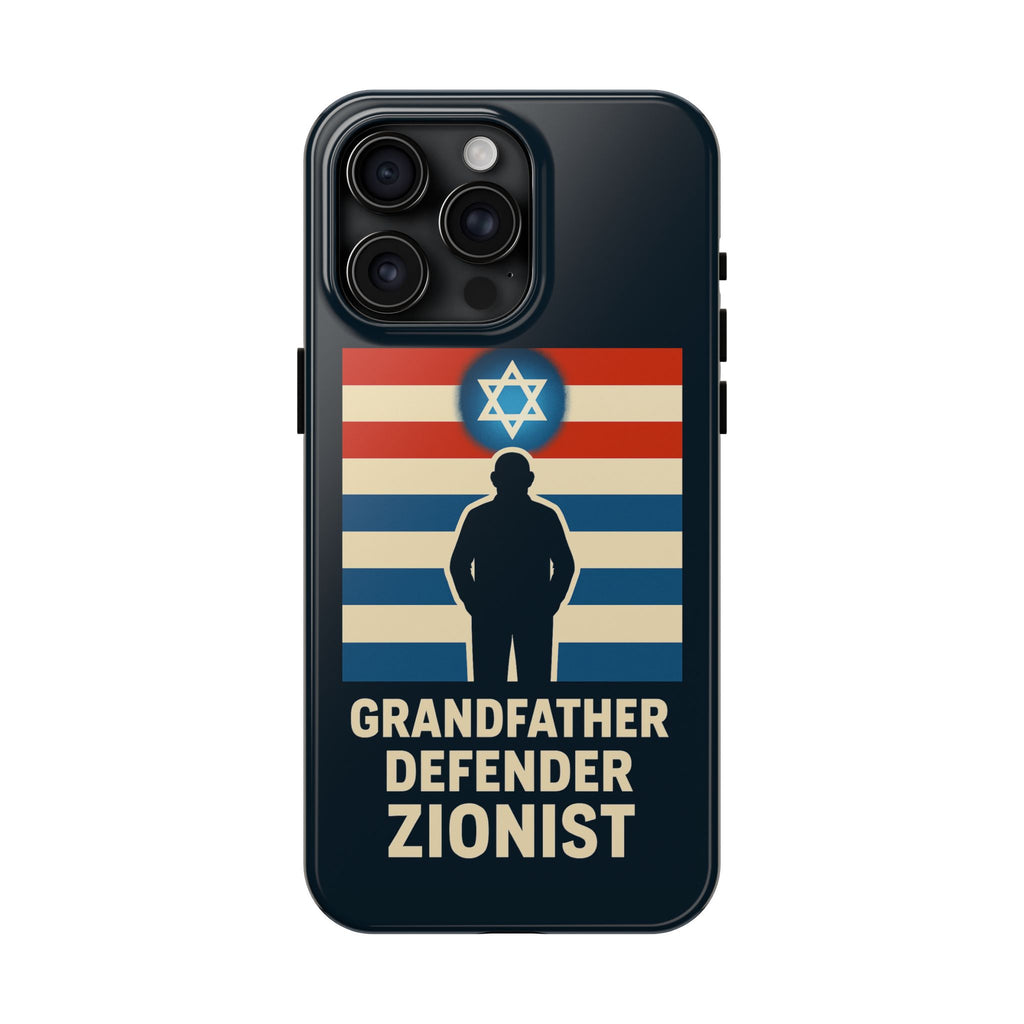 Grandfather Zionist Tough Phone Cases - American Zionist