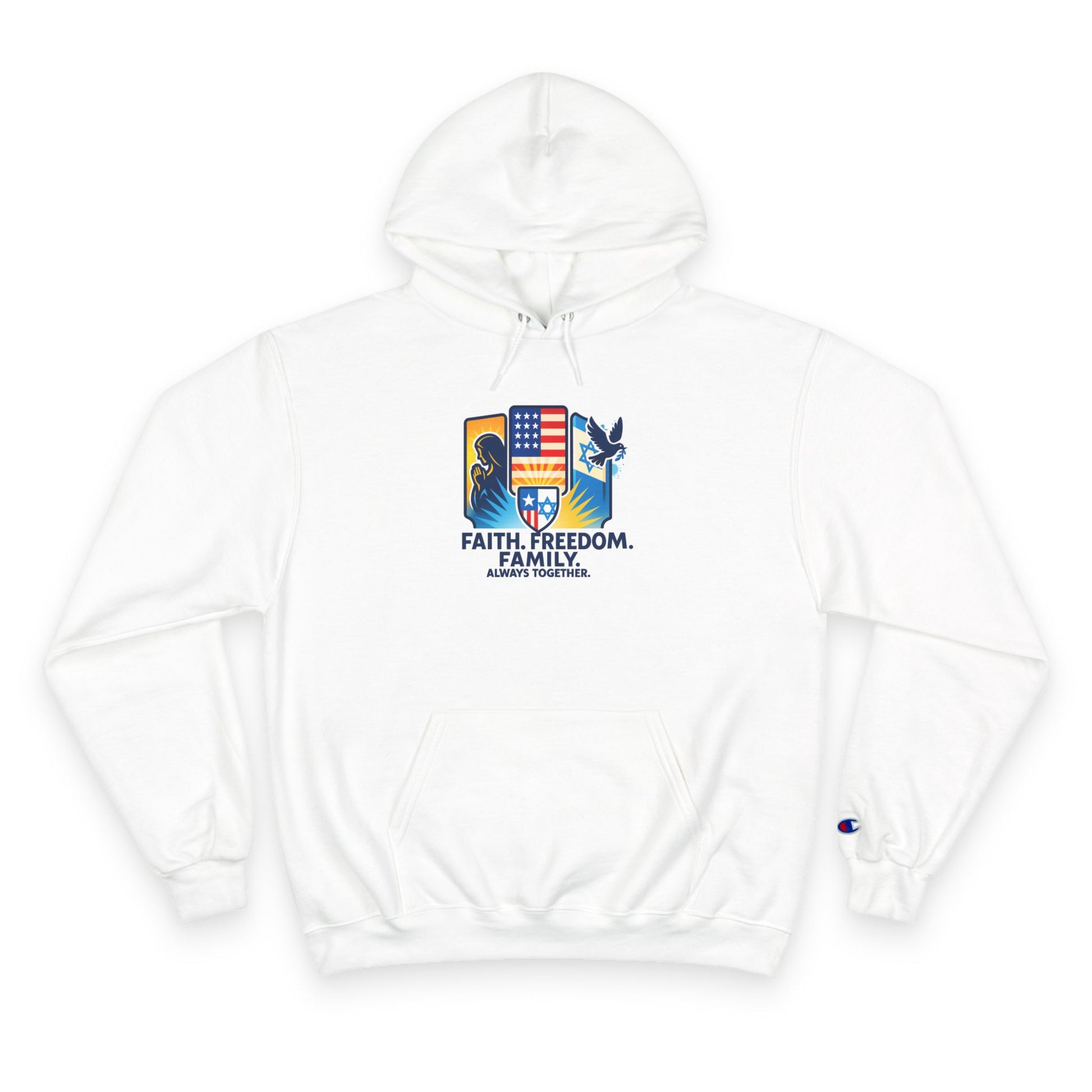 Faith Freedom Family Champion Hoodie - American Zionist