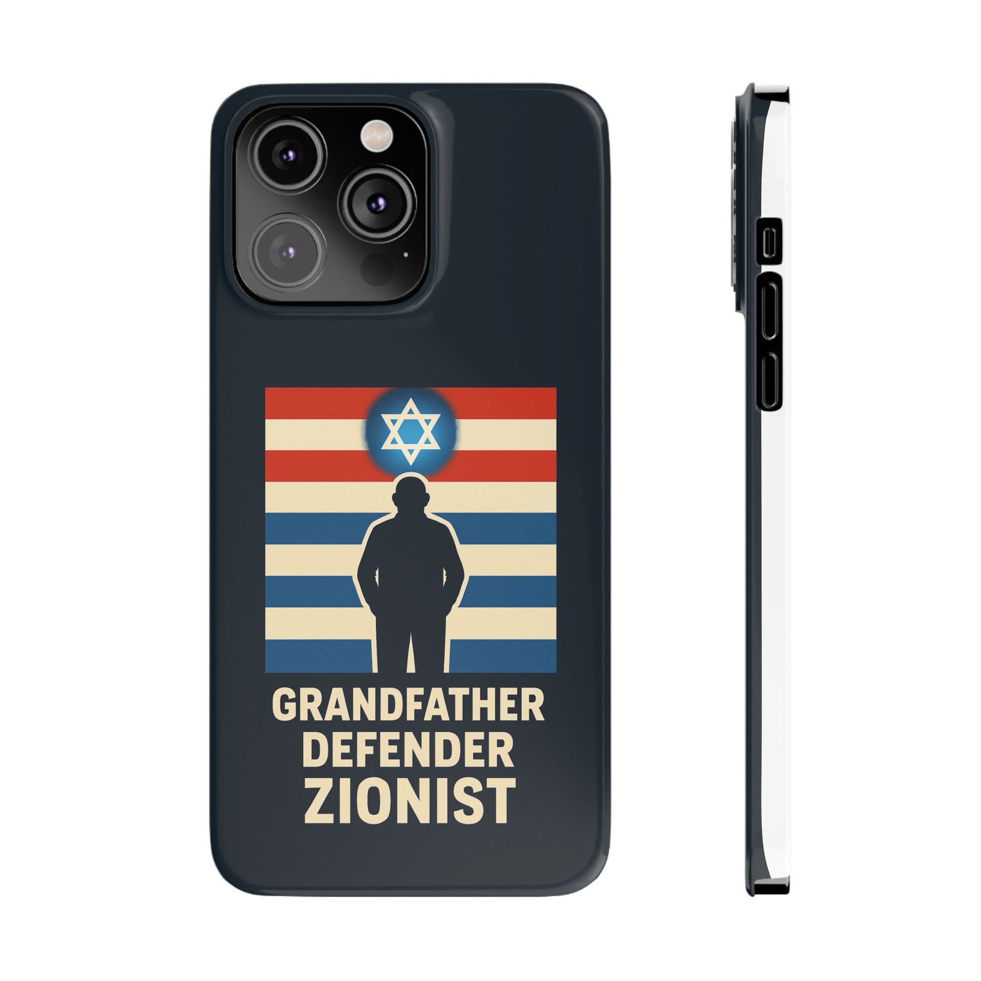 Grandfather Zionist Slim Phone Cases - American Zionist