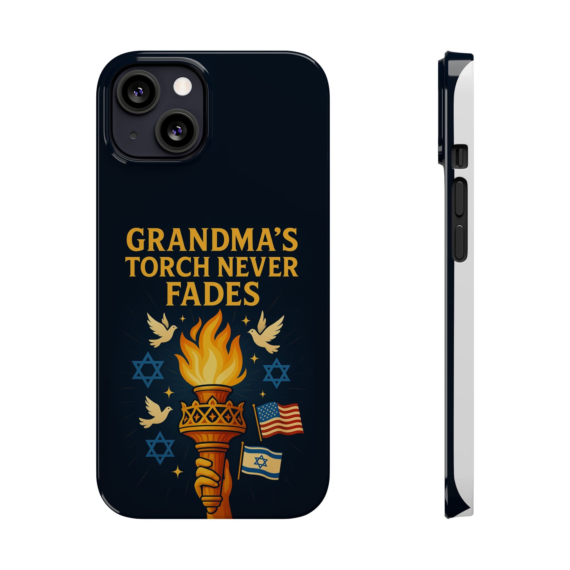 Grandma Torch Never Fade Slim Phone Cases - American Zionist
