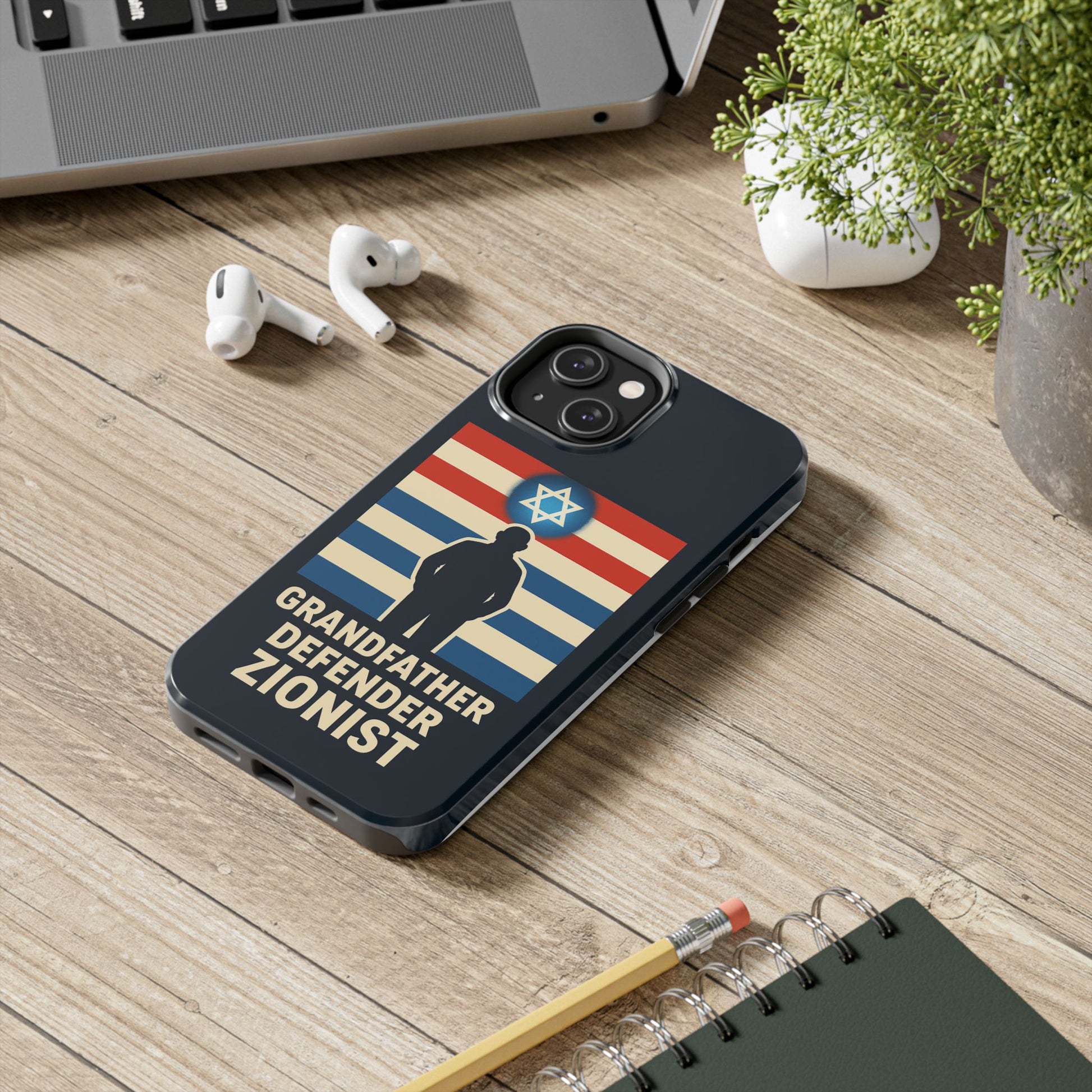 Grandfather Zionist Tough Phone Cases - American Zionist