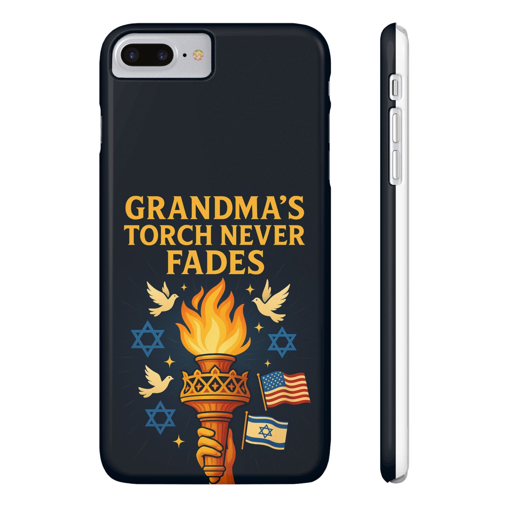 Grandma Torch Never Fade Slim Phone Cases - American Zionist