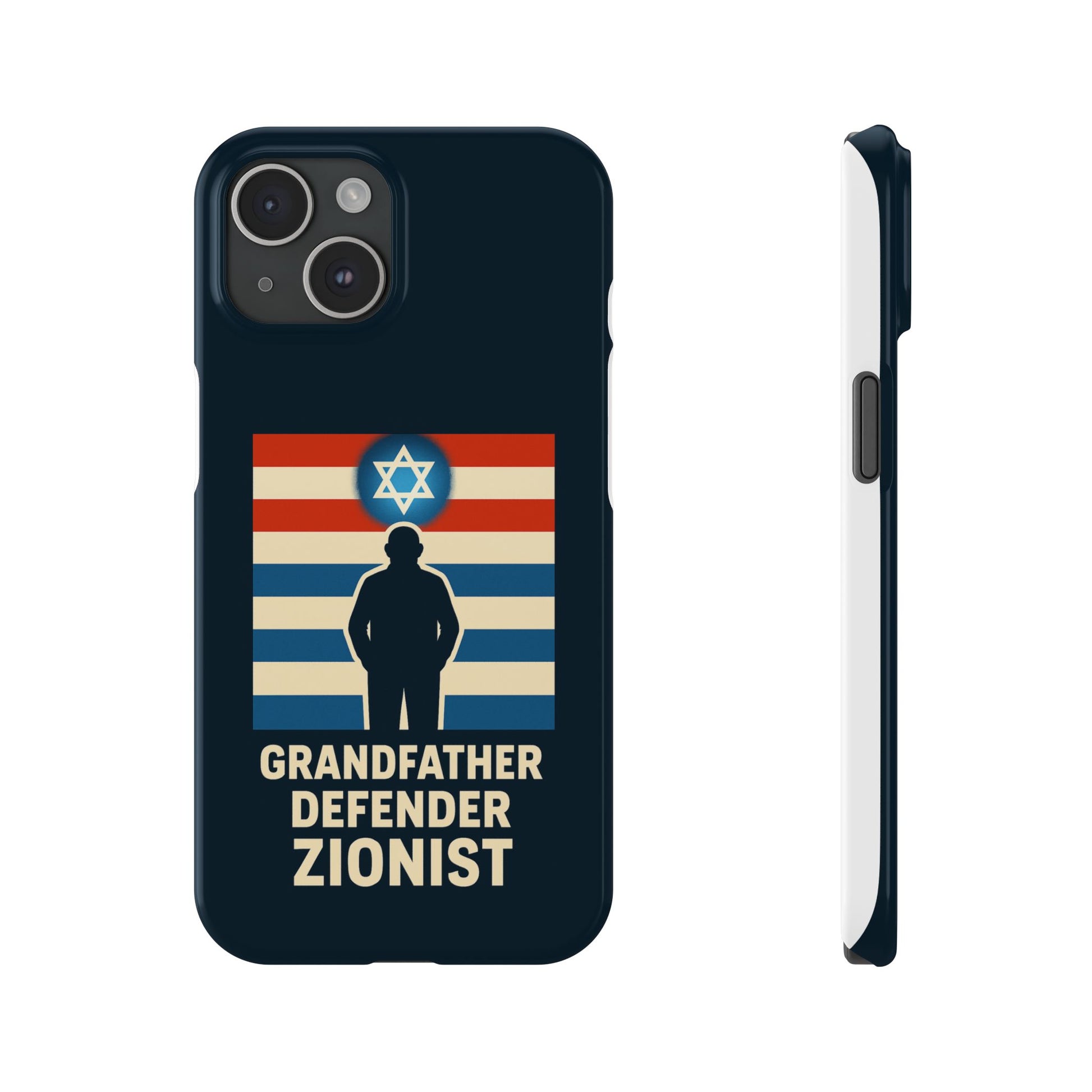 Grandfather Zionist Slim Phone Cases - American Zionist