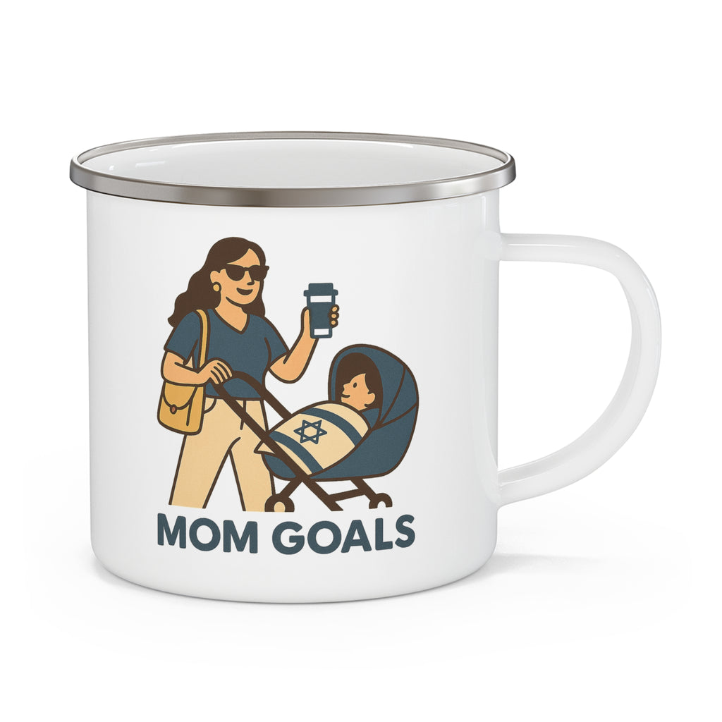 Mom Goals Enamel Camping Mug - American Zionist