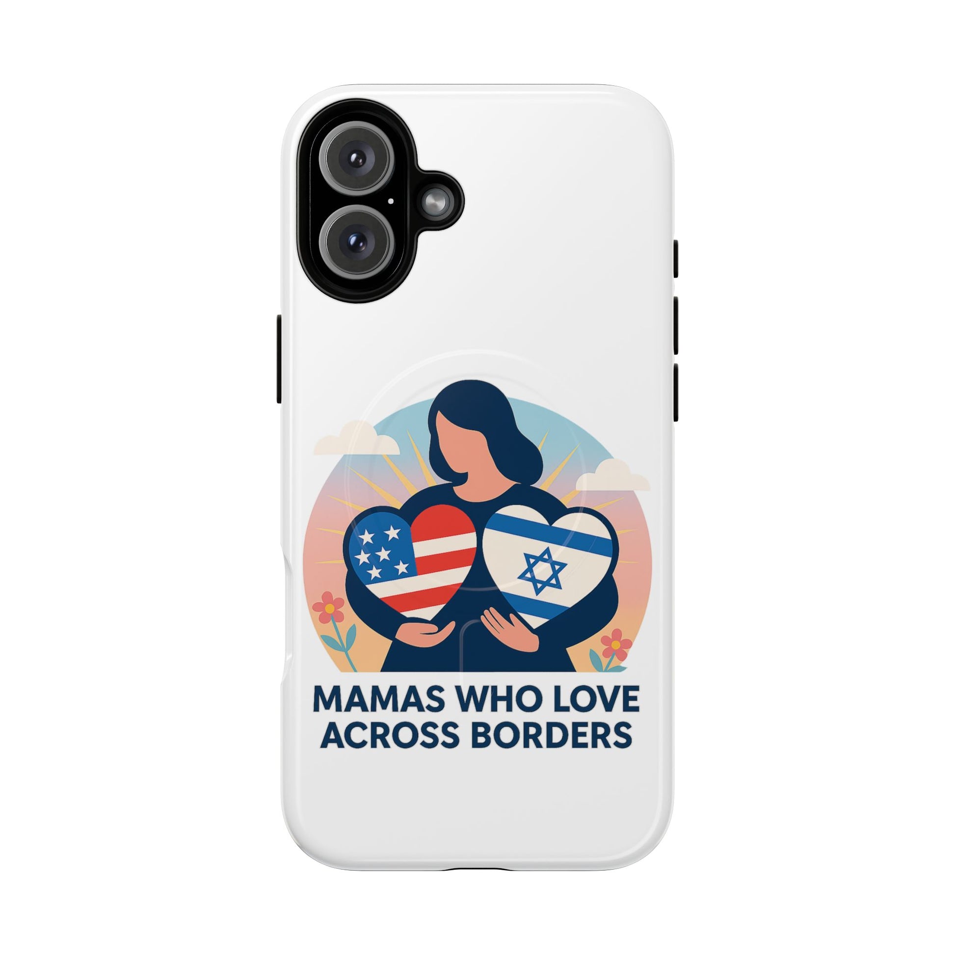 Mamas Who Love Across Borders Magnetic Tough Cases - American Zionist