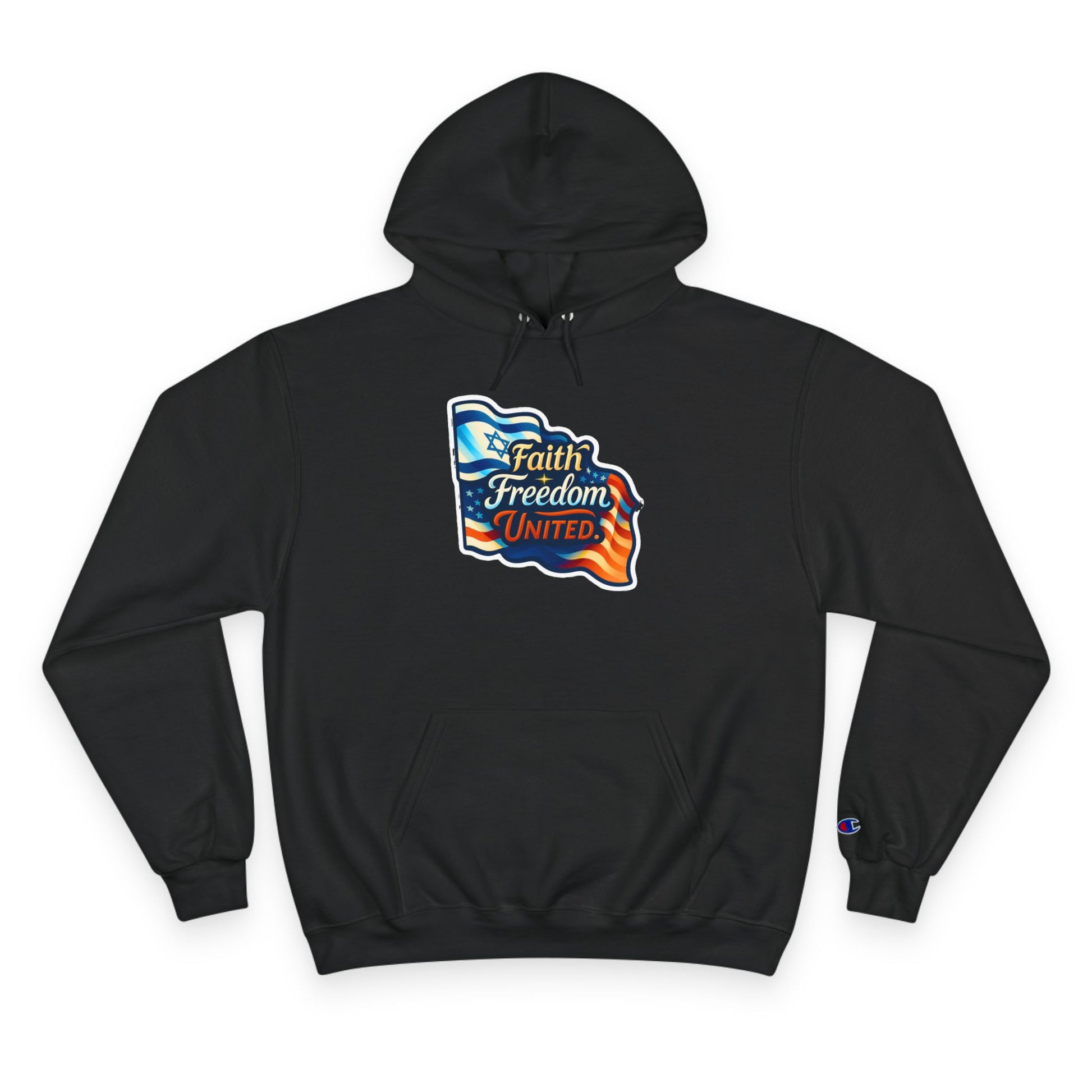 Faith Freedom United Champion Hoodie - American Zionist