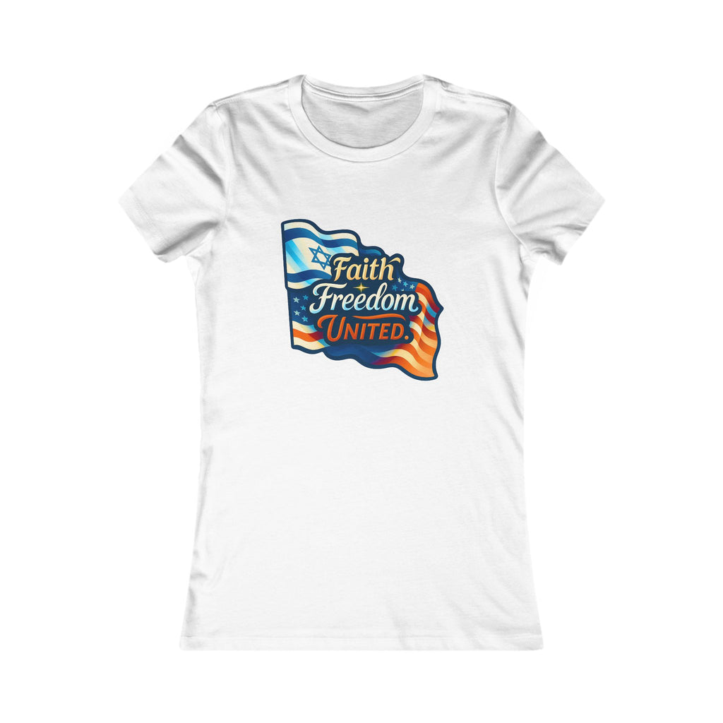 Faith Freedom United Women's Favorite Tee - American Zionist