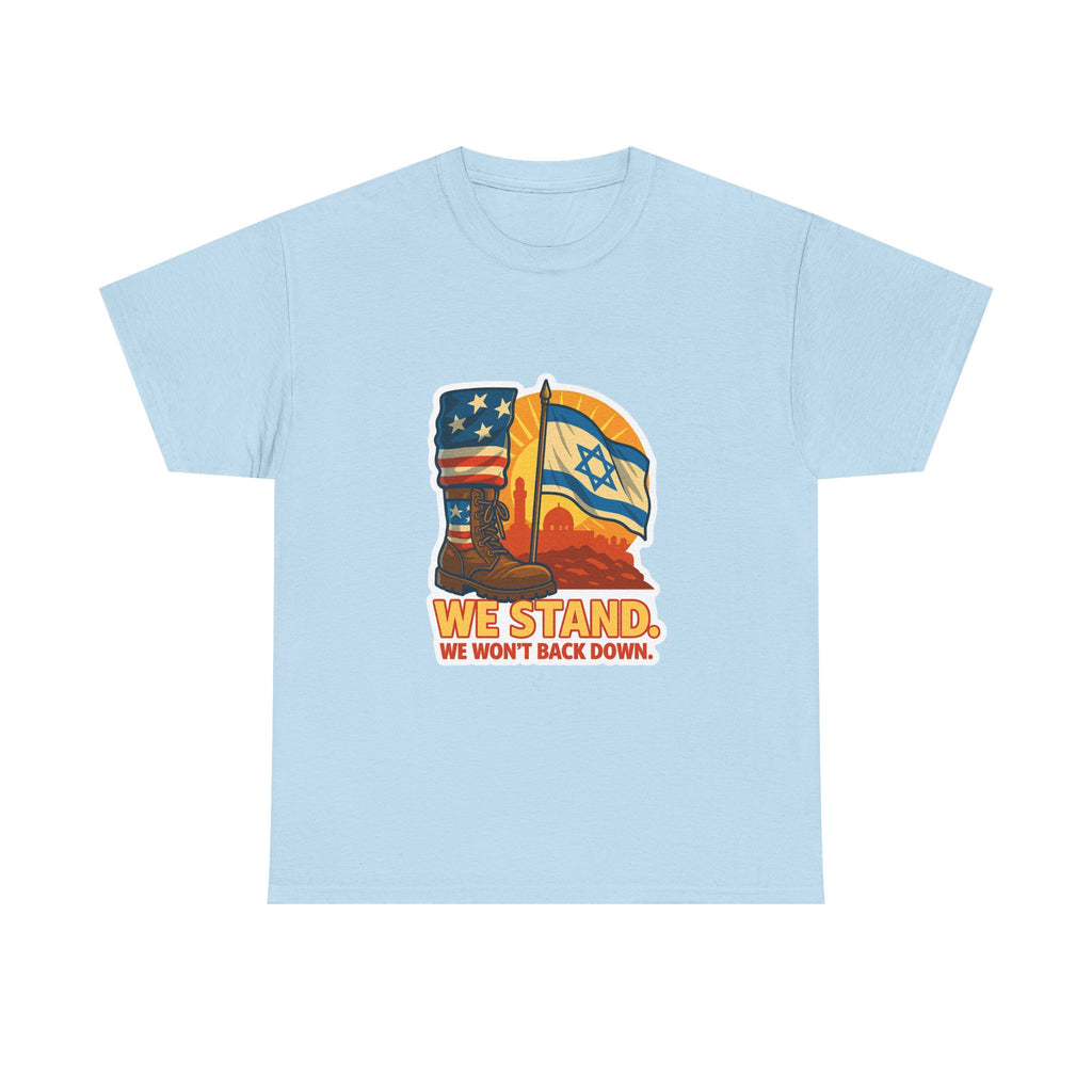 We Stand Unisex Heavy Cotton Tee - American Zionist