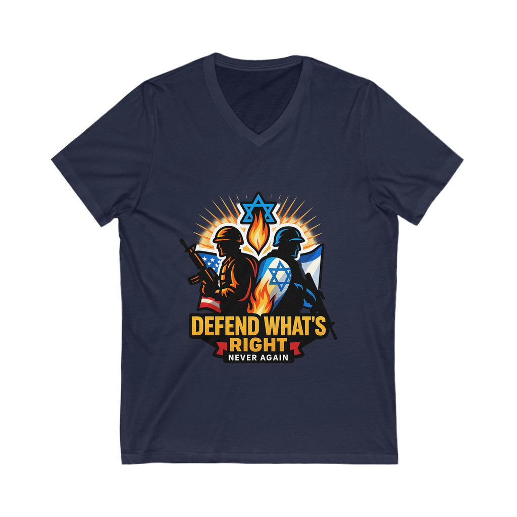 Defend What's Right Unisex Jersey Short Sleeve V - Neck Tee - American Zionist