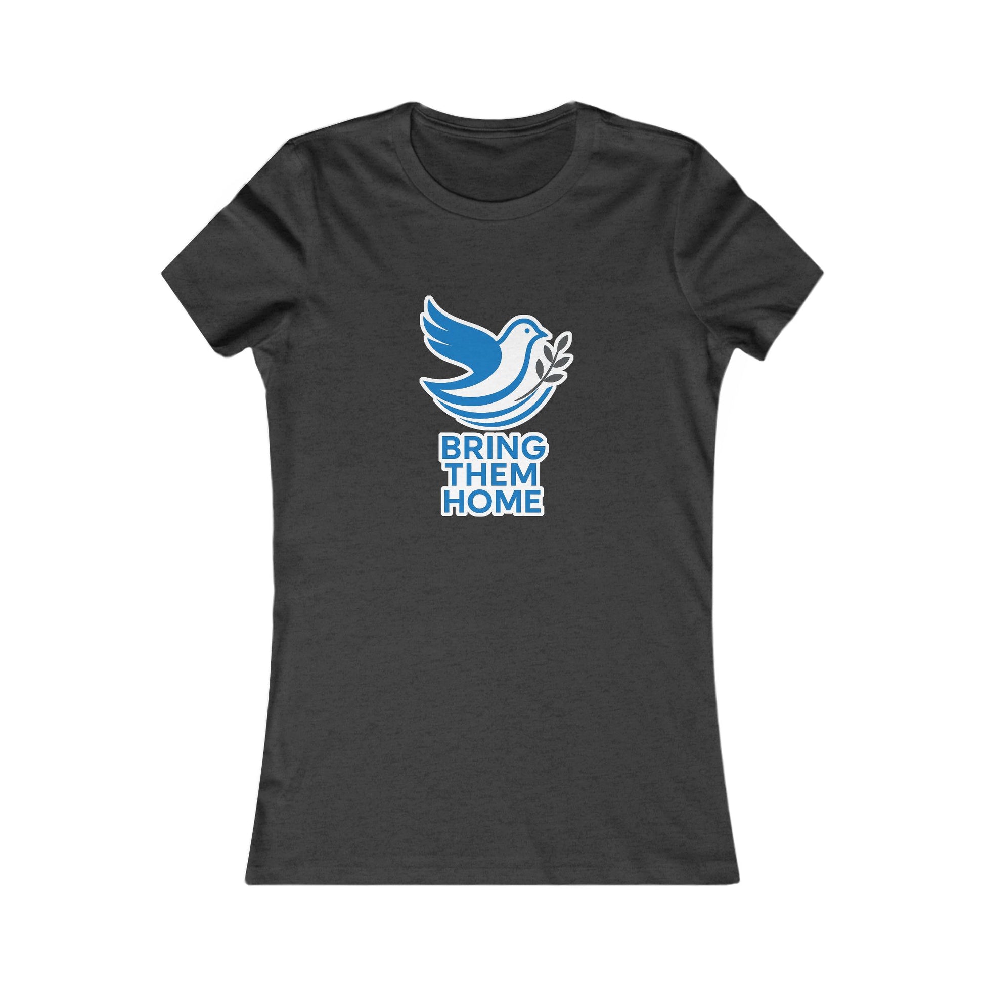 Dove Bring Them Home Women's Favorite Tee - American Zionist