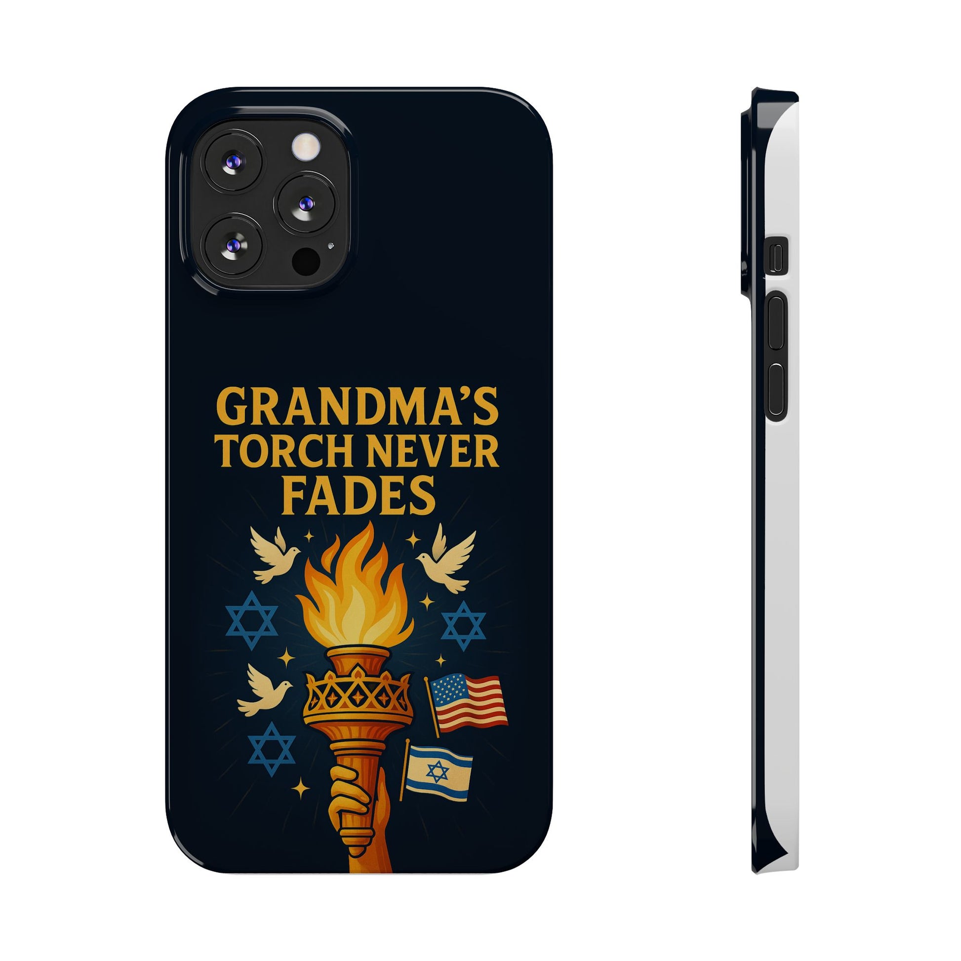 Grandma Torch Never Fade Slim Phone Cases - American Zionist