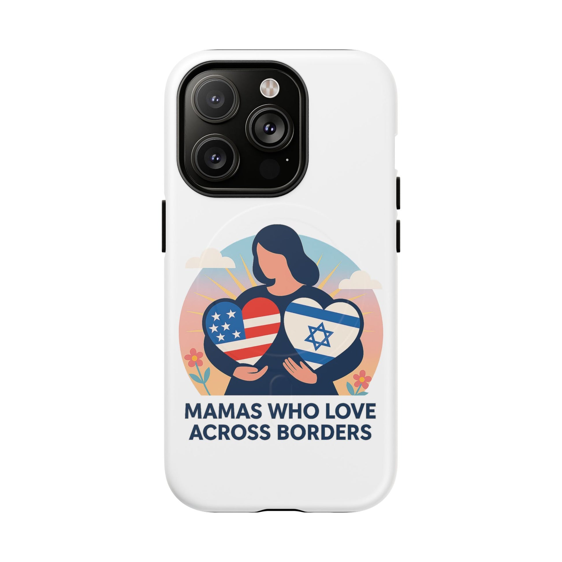 Mamas Who Love Across Borders Magnetic Tough Cases - American Zionist