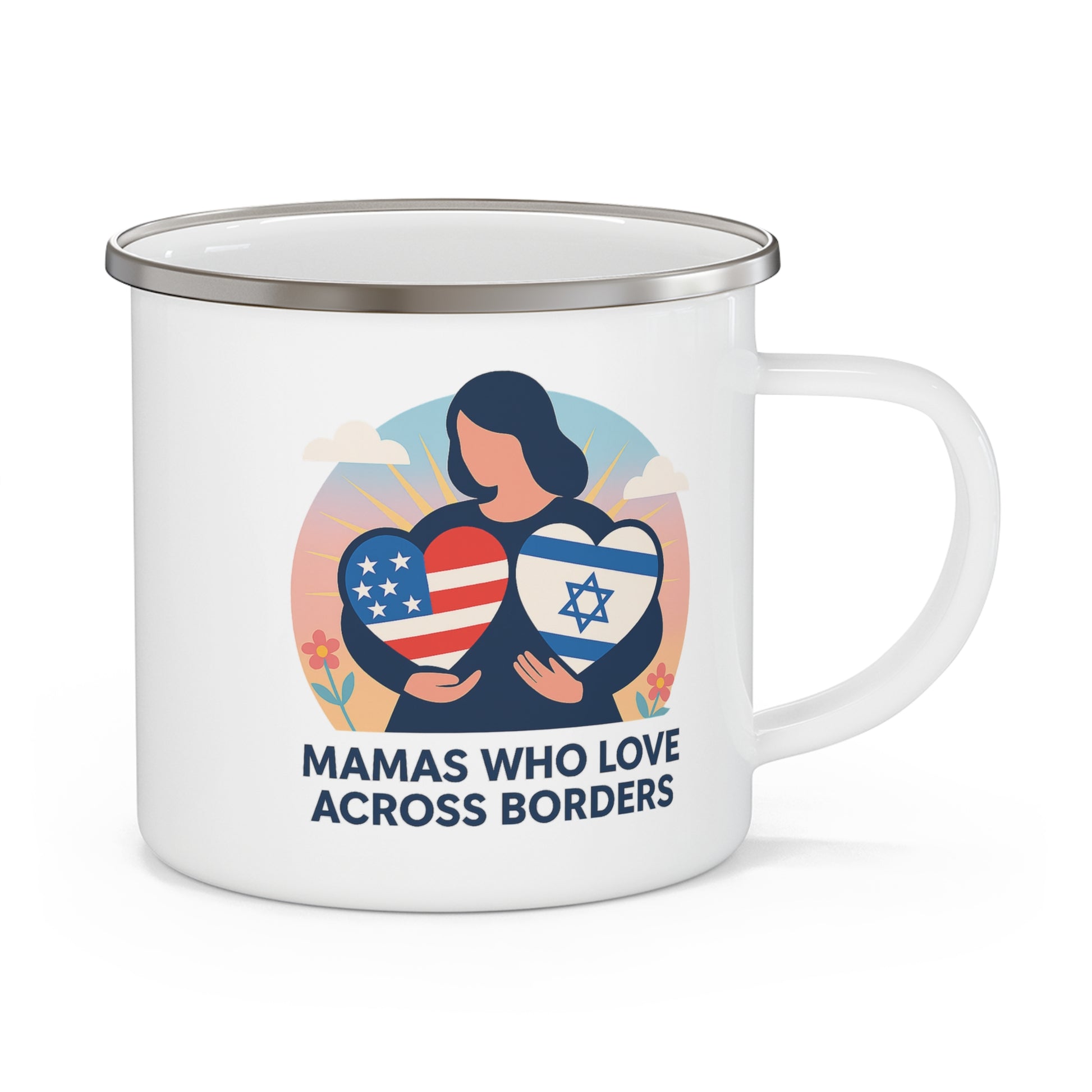 Mamas Who Love Across Borders, Enamel Camping Mug - American Zionist