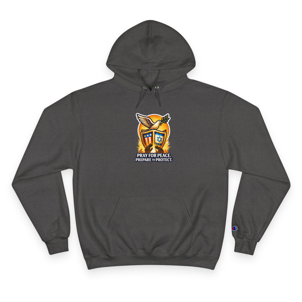 Pray For Peace Champion Hoodie - American Zionist