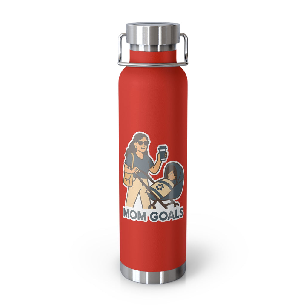 Mom Goals Copper Vacuum Insulated Bottle, 22oz - American Zionist