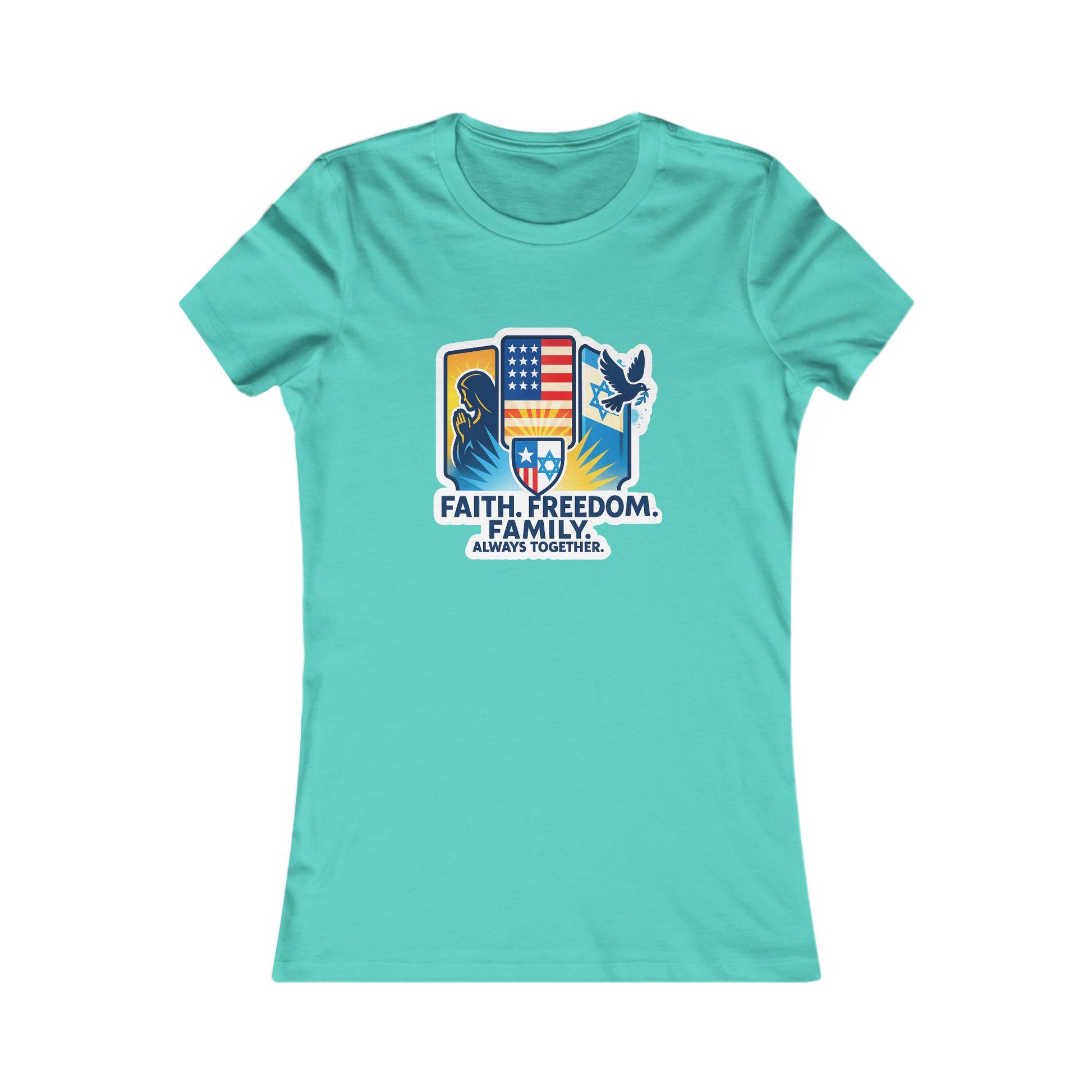 Faith Freedom Family Women's Favorite Tee - American Zionist