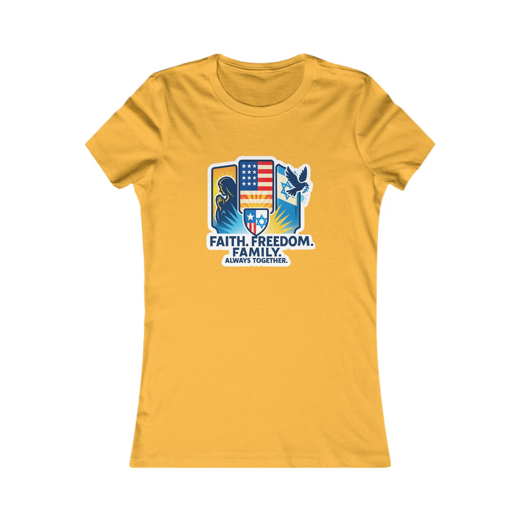 Faith Freedom Family Women's Favorite Tee - American Zionist