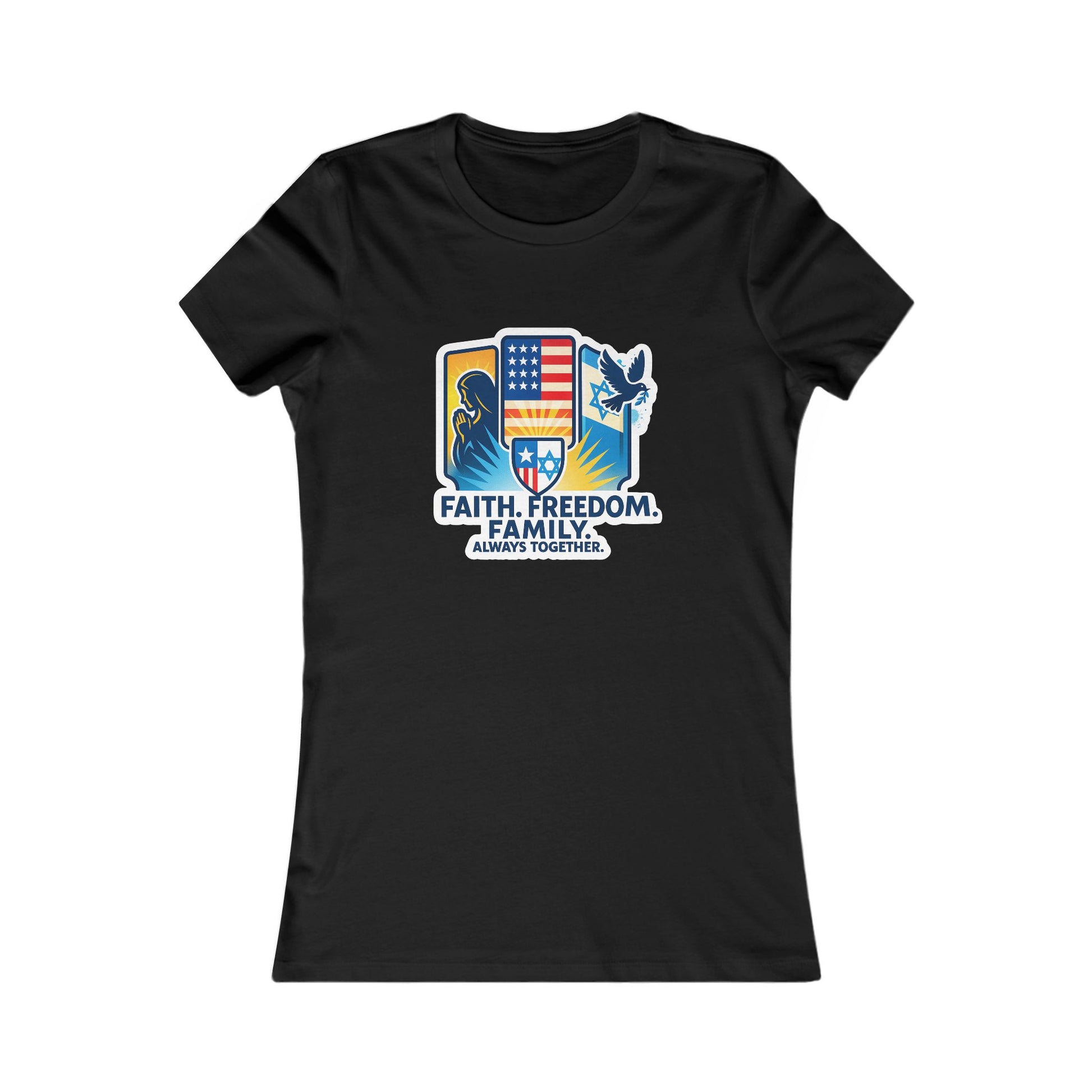 Faith Freedom Family Women's Favorite Tee - American Zionist