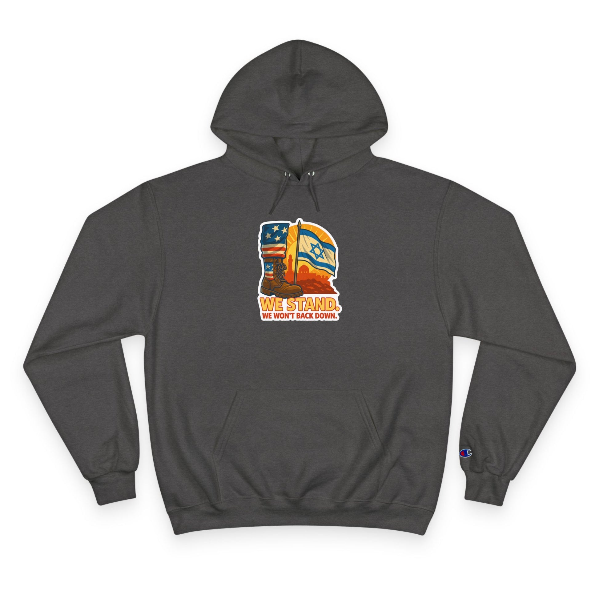 We Stand Champion Hoodie - American Zionist