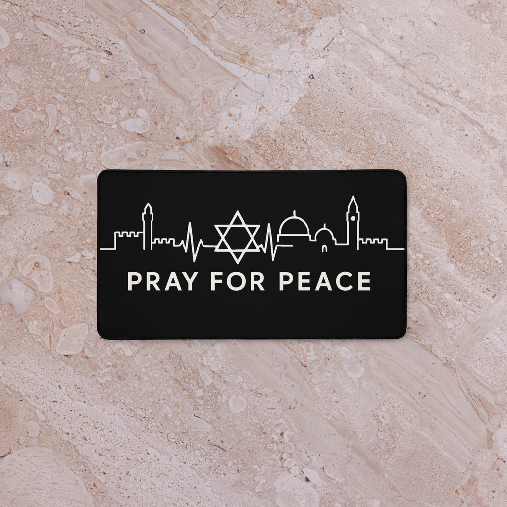 Pray For Peace Desk Mat - American Zionist