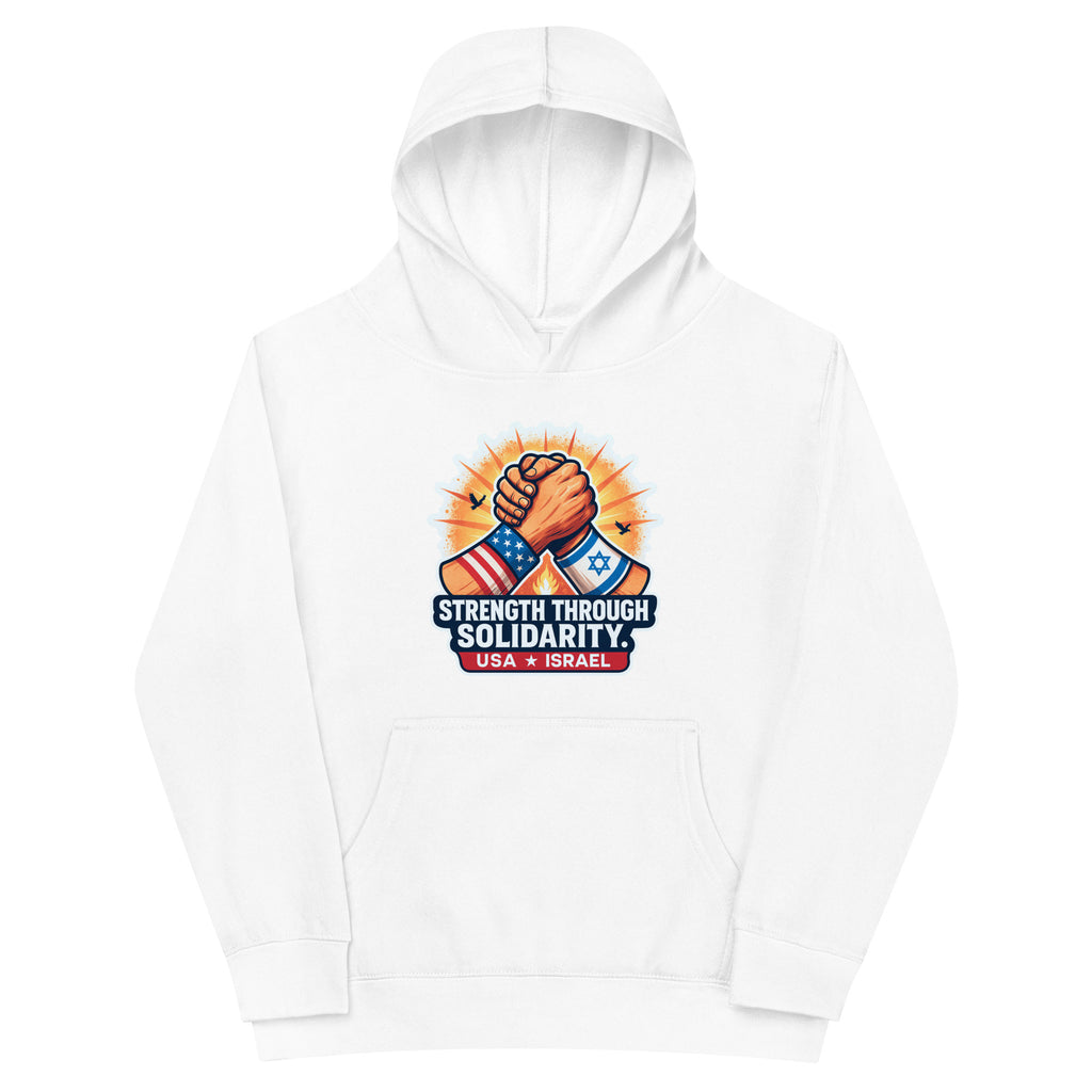 Strength Through Solidarity Kids Fleece Hoodie - American Zionist