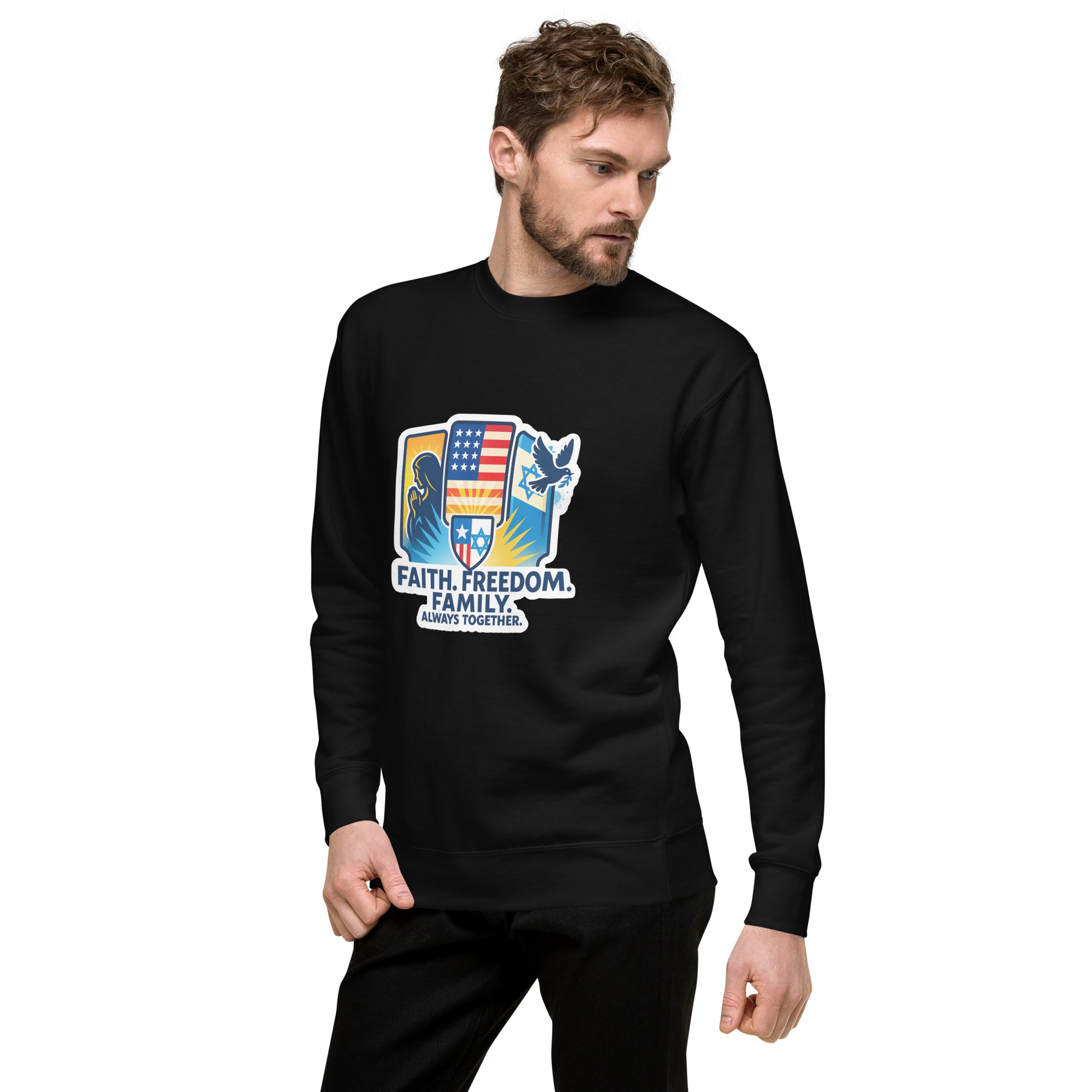 Faith Freedom Family Unisex Premium Sweatshirt - American Zionist