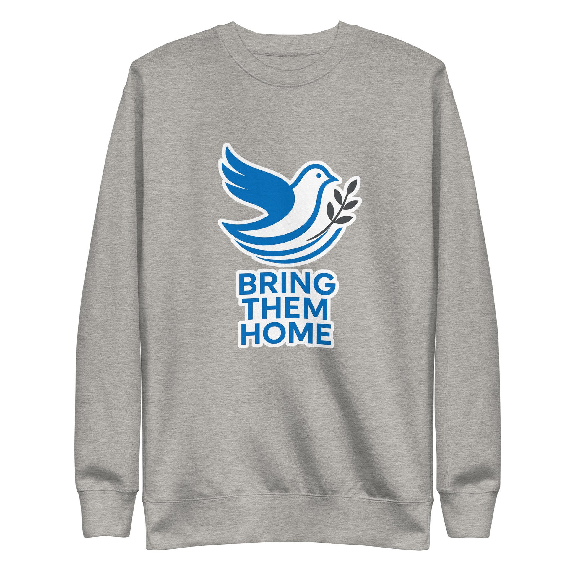 Dove Bring Them Home Unisex Premium Sweatshirt - American Zionist