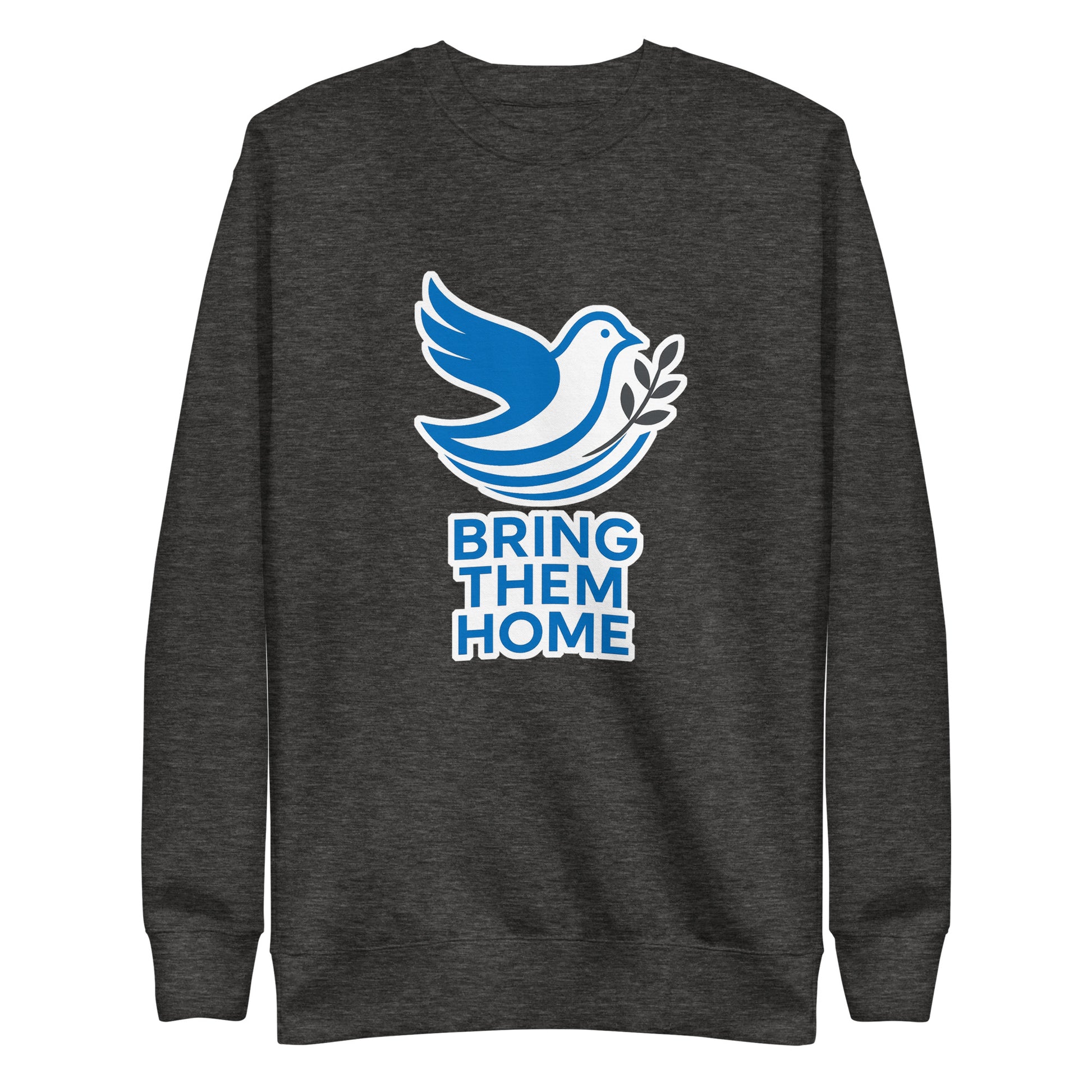 Dove Bring Them Home Unisex Premium Sweatshirt - American Zionist