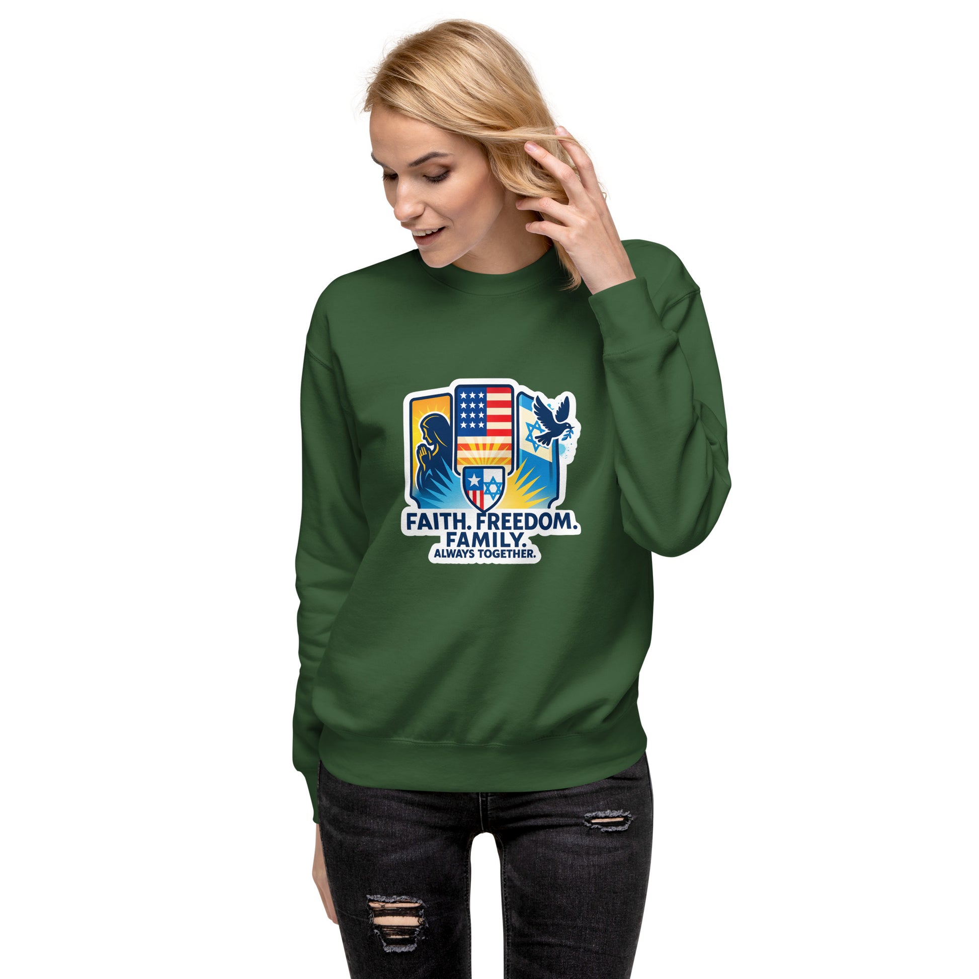 Faith Freedom Family Unisex Premium Sweatshirt - American Zionist