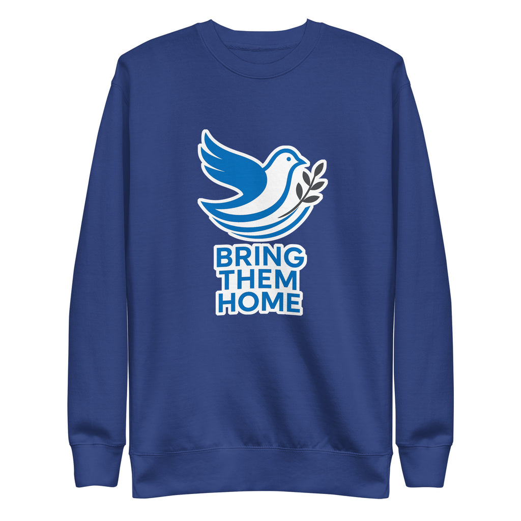 Dove Bring Them Home Unisex Premium Sweatshirt - American Zionist