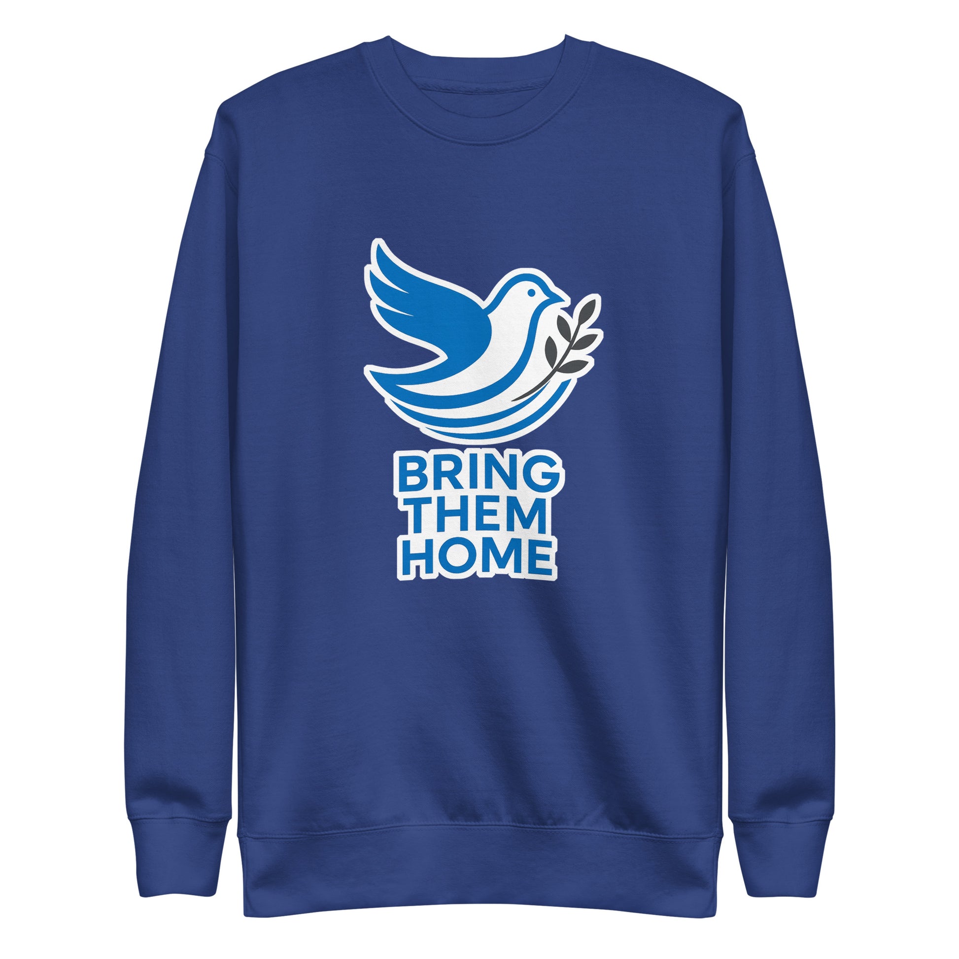 Dove Bring Them Home Unisex Premium Sweatshirt - American Zionist