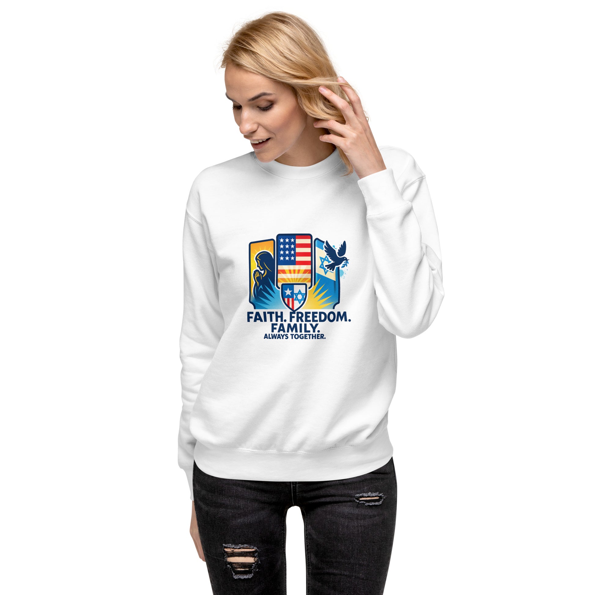 Faith Freedom Family Unisex Premium Sweatshirt - American Zionist